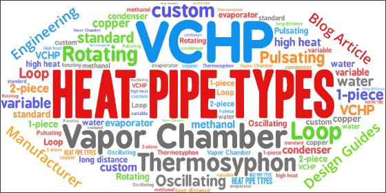 Types of Heat Pipes