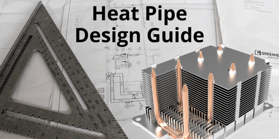 Heat Pipe Design Guide